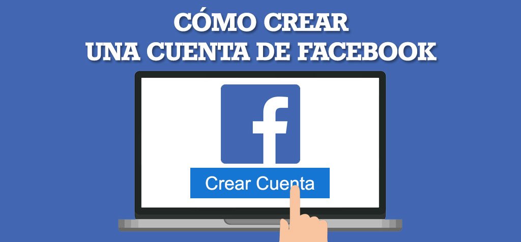 como crear una cuenta de facebook