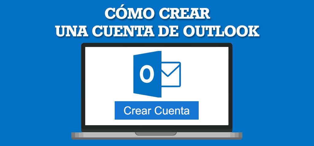 Como crear una cuenta de outlook