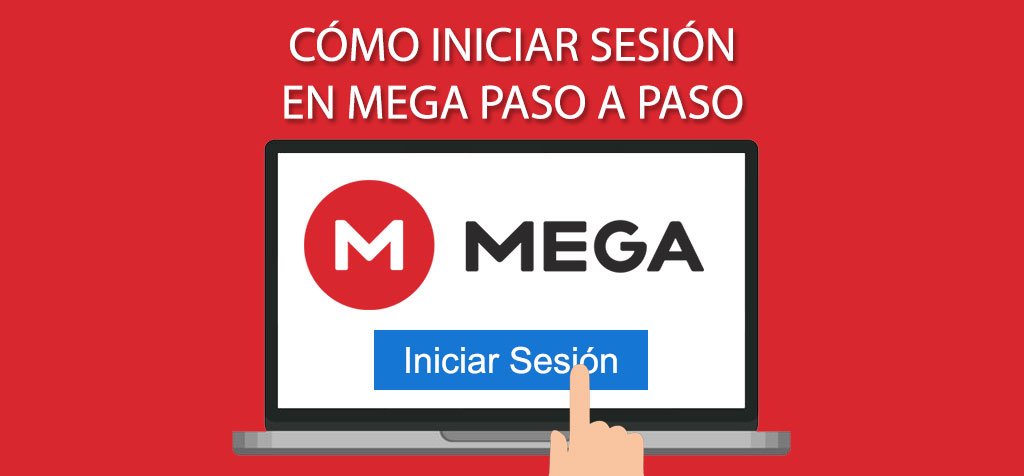 Iniciar sesión en Mega: Cómo entrar a tu cuenta