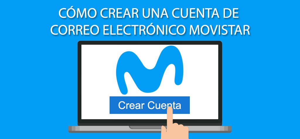 Cómo crear una cuenta de correo electrónico Movistar