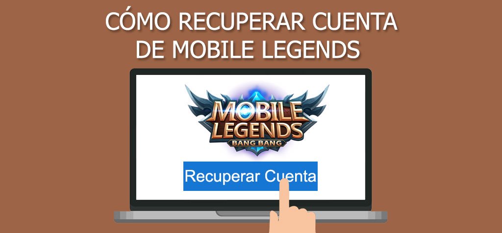 ¿Cómo recuperar cuenta de Mobile Legends? Todos los métodos