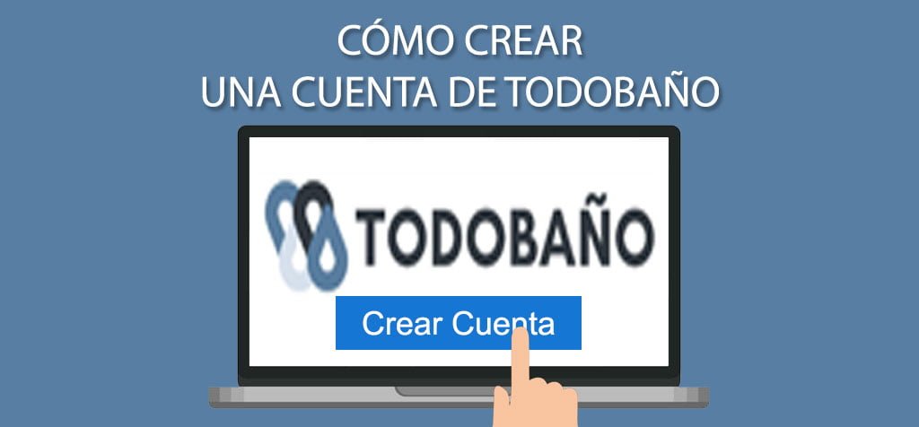 Como crear una cuenta en TodoBaño