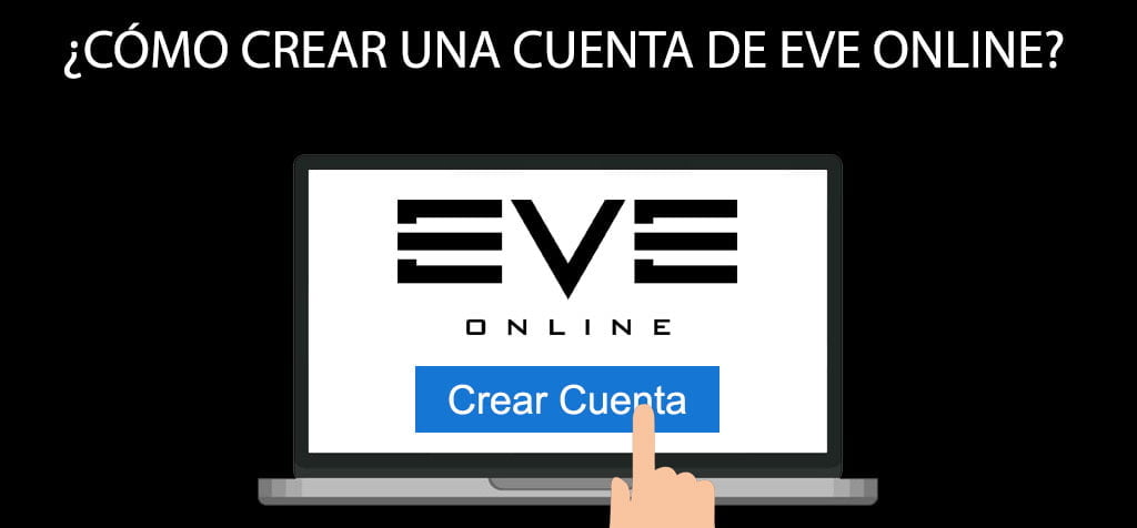 ¿Cómo crear una cuenta de Eve Online?