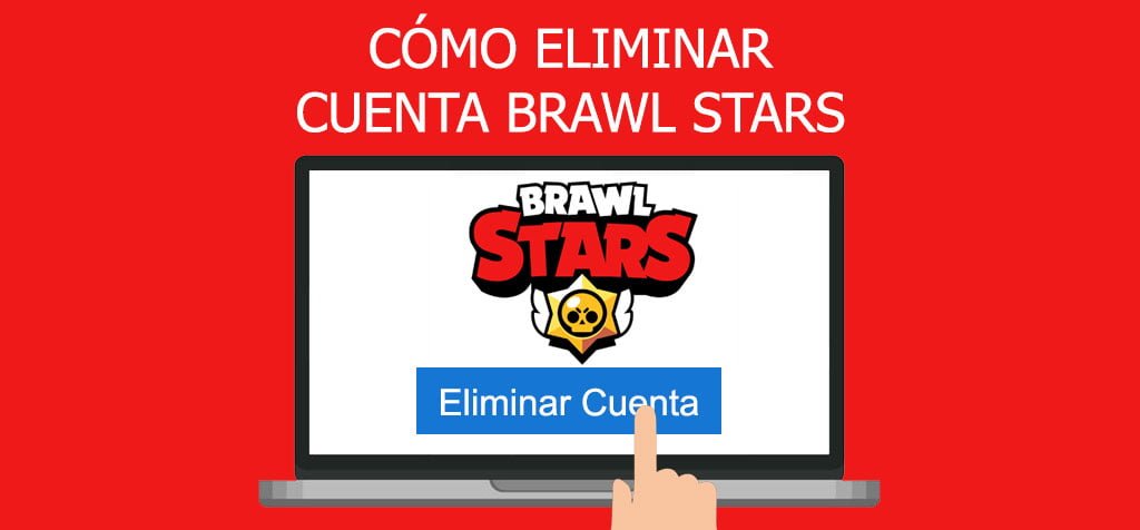 ¿Cómo eliminar cuenta de Brawl Stars?