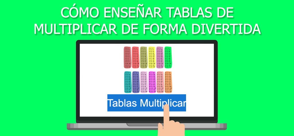 ¿Cómo enseñar las tablas de multiplicar de forma divertida?