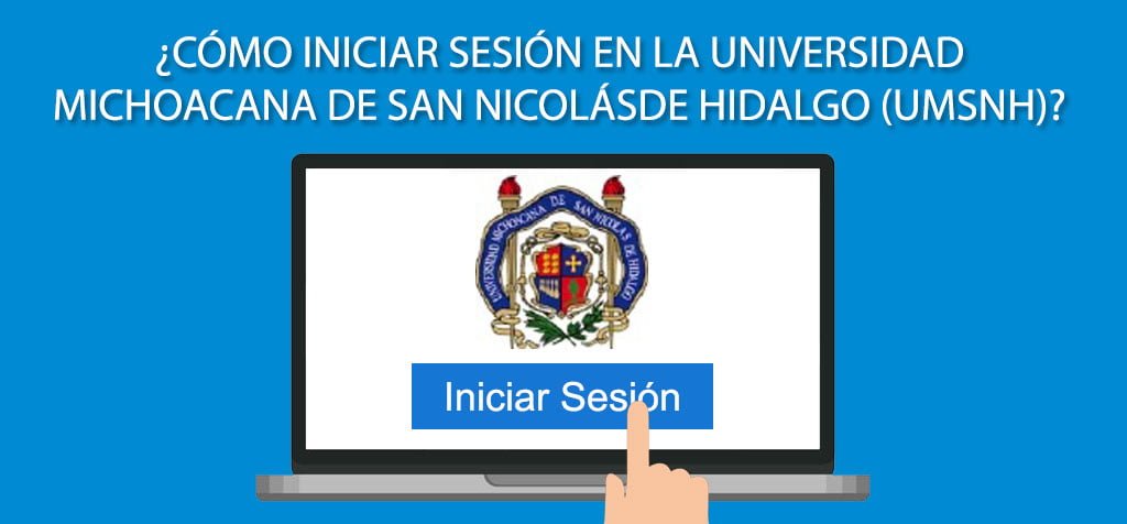¿Cómo iniciar sesión en la Universidad Michoacana de San Nicolás de Hidalgo (UMSNH)?