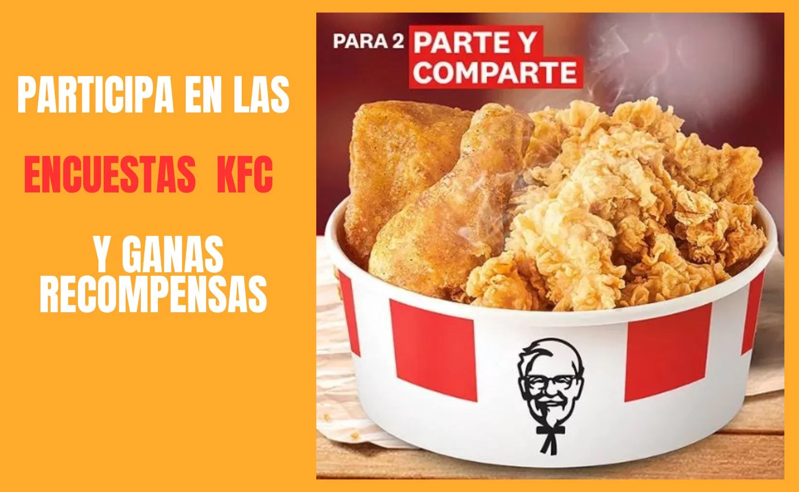 Razones para tomar la encuesta de KFC Razones para tomar la encuesta de KFC