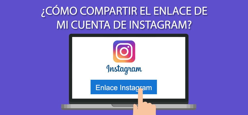 ¿Cómo compartir el enlace de mi cuenta de Instagram?