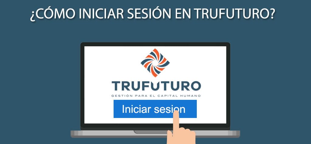 ¿Cómo iniciar sesión en Trufuturo?