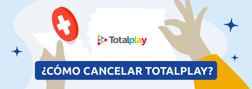 Cómo se puede cancelar Totalplay gratis