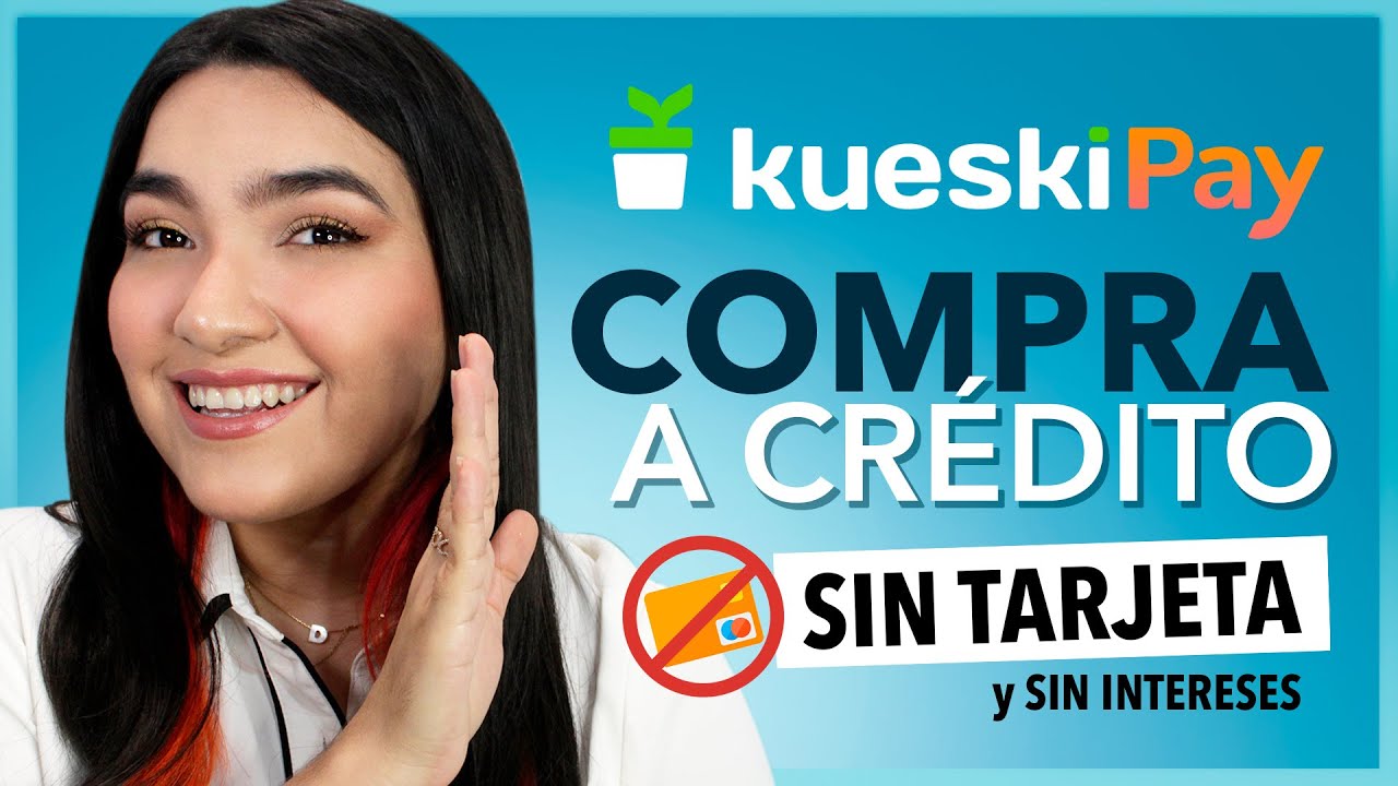 Beneficios de Kueski Pay tu comercio