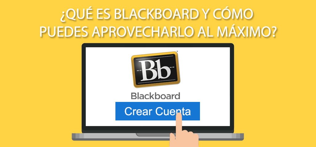 ¿Qué es Blackboard y cómo puedes aprovecharlo al máximo?