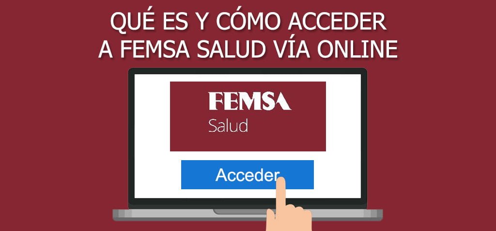 ¿Qué es FEMSA Salud y cómo acceder online?