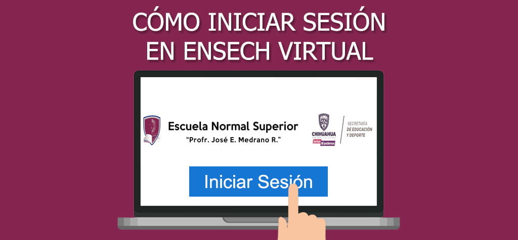 ¿Cómo iniciar sesión en Ensech Virtual?