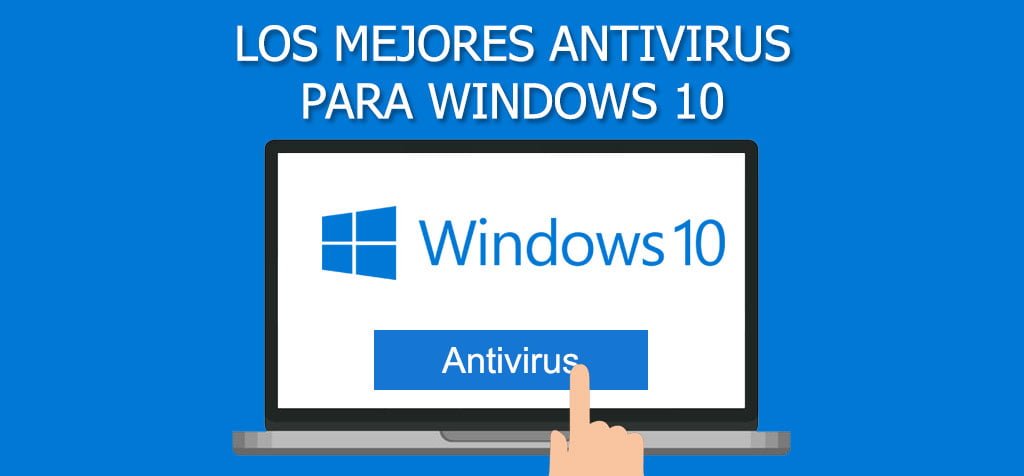 Los mejores antivirus gratis para Windows