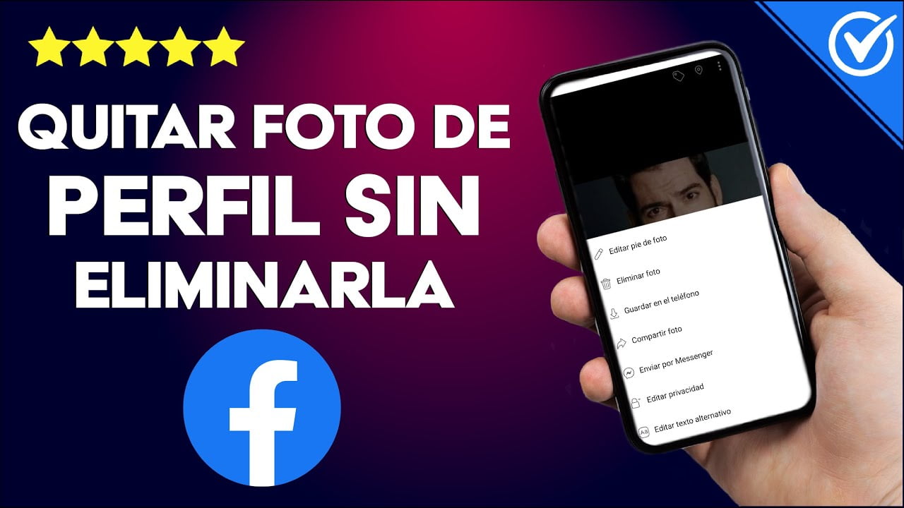 Pasos para eliminar tu foto de perfil de Facebook sin eliminarla Pasos para eliminar tu foto de perfil de Facebook sin eliminarla