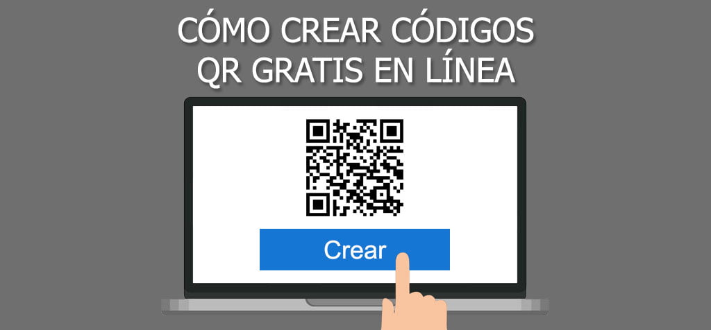 ¿Cómo crear códigos QR gratis en línea?