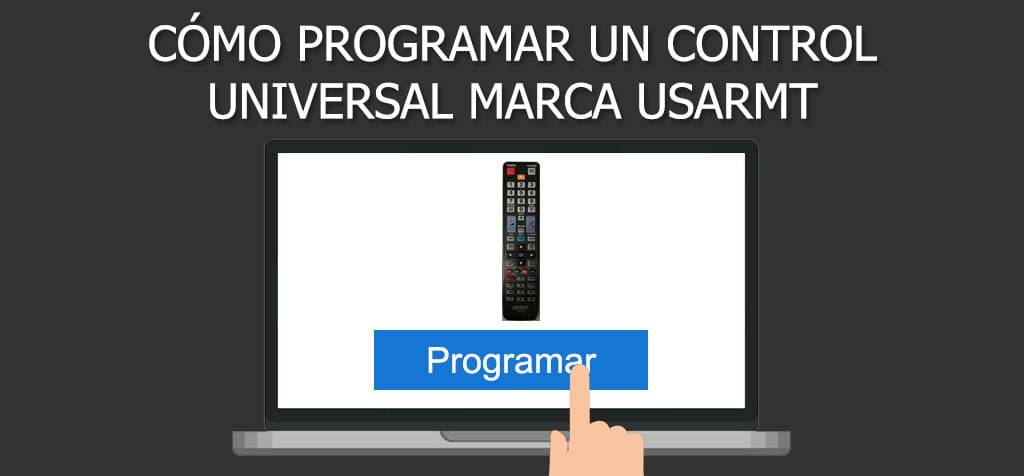 ¿Cómo programar un control universal marca USARMT?