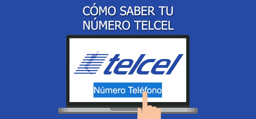 ¿Cómo saber tu número Telcel?