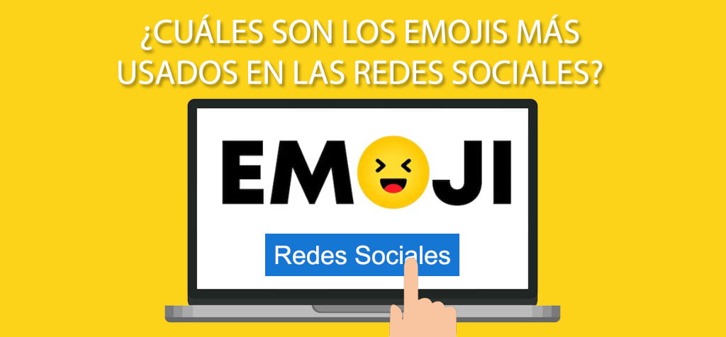 ¿Cuáles son los emojis más usados en las redes sociales?