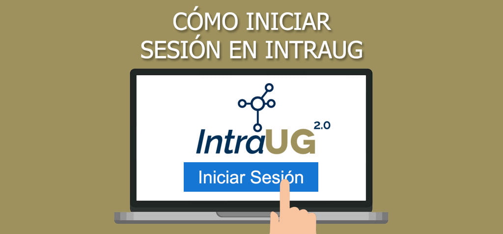 ¿Cómo iniciar sesión en IntraUG?
